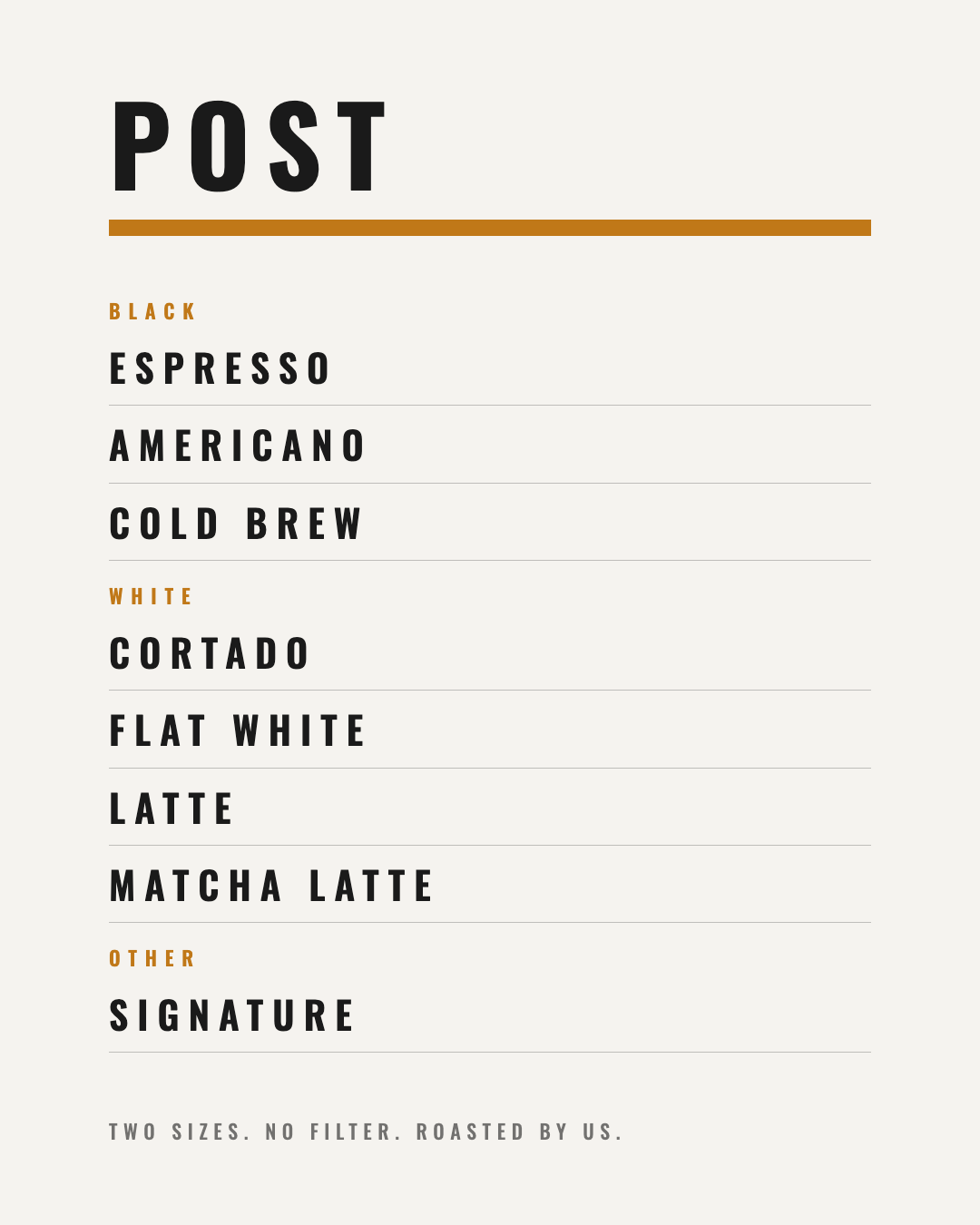 The Post Coffee menu board listing eight drinks grouped as black, white and other.